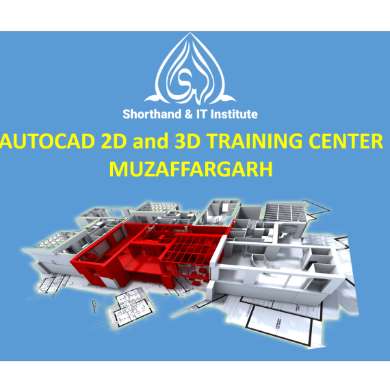 AUTOCAD 2D and 3D TRAINING CENTER MUZAFFARGARH
